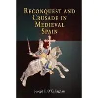 Book Reconquest and Crusade in Medieval Spain