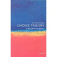 Oxford University Press Choice Theory
