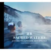 Book Sacred waters : a guide to Japanese hot springs