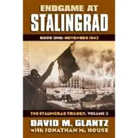 Book Endgame at Stalingrad: Book One: November 1942?the Stalingrad Trilogy, Volume 3