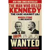 Skyhorse Publishing The Man Who Killed Kennedy