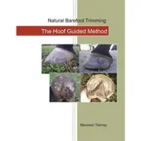 Createspace Independent Publishing Platform Natural Barefoot Trimming; The Hoof Guided Method