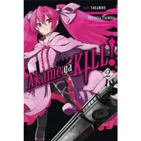Takahiro Akame ga KILL!, Vol. 2