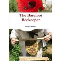 The Barefoot Beekeeper