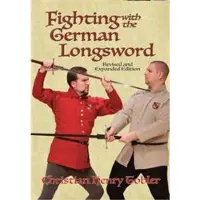 Freelance Academy Press Fighting with the German Longsword