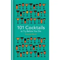 101 Cocktails to try before you die