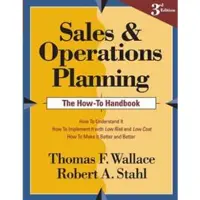 Book Sales and Operations Planning The How-To Handbook