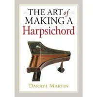 Book The Art of Making a Harpsichord