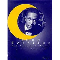 BOKUS John Coltrane - His Life and Music