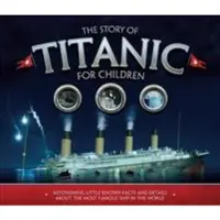 Hachette The Story of the Titanic for Children