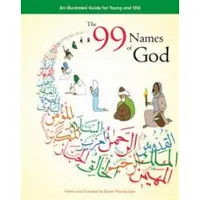 Book 99 Names of God: An Illustrated Guide for Young and Old 2nd ed.