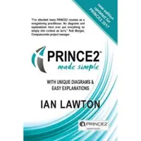 PRINCE2 Made Simple: Updated 2017 Version