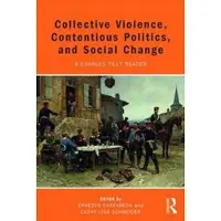 Collective Violence, Contentious Politics, and Soc