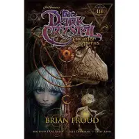 Henson, Jim Jim Henson's The Dark Crystal: Creation Myths Vol. 3