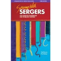 Book Sewing with Sergers - The Complete Handbook for Overlock Sewing