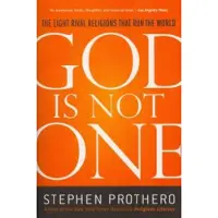 Book God Is Not One - The Eight Rival Religions That Run the World
