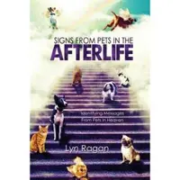 Signs from Pets in the Afterlife: Identifying Messages from Pets in Heaven