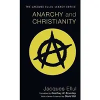 Wipf & Stock Publishers Anarchy and Christianity