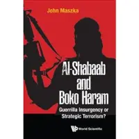 Al-shabaab And Boko Haram: Guerrilla Insurgency Or