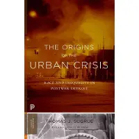 BOKUS The Origins of the Urban Crisis