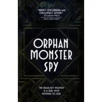 Bookoutlet Orphan, Monster, Spy