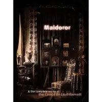 Maldoror And The Complete Works