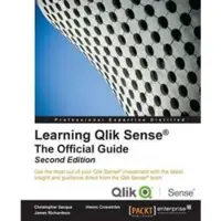 Learning Qlik Sense (R): The Official Guide -