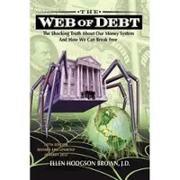 Book Web of Debt - The Shocking Truth About Our Money System and How We Can Break Free