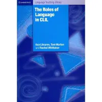 The Roles of Language in CLIL