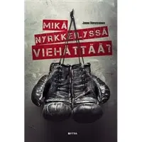 Fitra Oy Mikä nyrkkeilyssä viehättää?