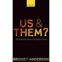 Book Us and Them? - The Dangerous Politics of Immigration Control