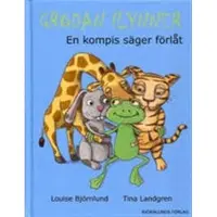 Björnlunds förlag Grodan Flynner : en kompis säger förlåt
