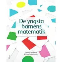 Book De yngsta barnens matematik : matematikdidaktik i förskolan