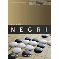 Wiley Antonio Negri: Modernity and the Multitude