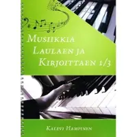 Book Musiikkia laulaen ja kirjoittaen 1
