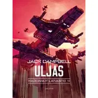 Jack Campbell : Kadonnut laivasto - Uljas