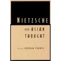 University of Chicago Press Nietzsche and Asian Thought