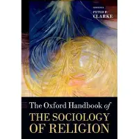 Oxford University Press The Oxford Handbook of the Sociology of Religion