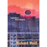 Book Capitalism's Crisis Deepens