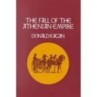 CORNELL UNIVERSITY PRESS The Fall of the Athenian Empire
