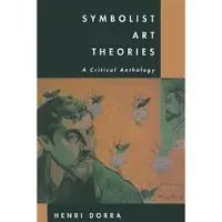 Book Symbolist Art Theories - A Critical Anthology