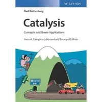 Catalysis: Concepts and Green Applications