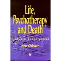 Jessica Kingsley Publishers Life, Psychotherapy and Death