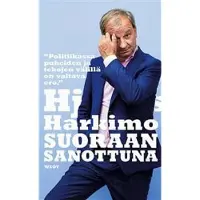 Werner Söderström Osakeyhtiö Harry Harkimo : Suoraan sanottuna