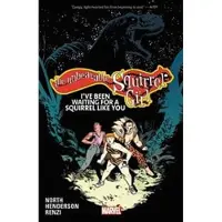 Book The Unbeatable Squirrel Girl Vol. 7: I've Been Waiting For A Squirrel Like You