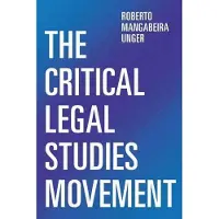 Verso Books The Critical Legal Studies Movement - Another Time, a Greater Task
