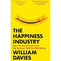 Book The Happiness Industry - How the Government and Big Business Sold Us Well-Being