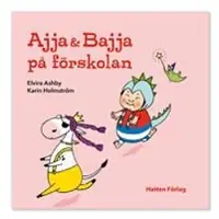 Ginza.se Ajja & Bajja på förskolan