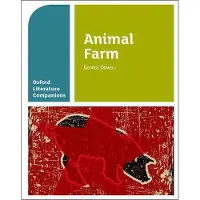Oxford University Press Oxford Literature Companions: Animal Farm
