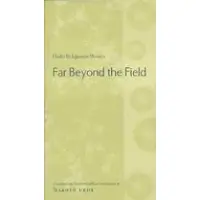 Far Beyond the Field